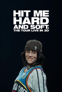 BILLIE EILISH - HIT ME HARD AND SOFT - THE TOUR IN 3D
